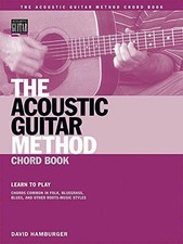 The Acoustic Guitar Method Chord Book.: Learn to Play Chords... - Various