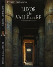 Libro su Luxor e la Valle dei Re di Alessandro Bongioanni. L'Egitto dei Faraoni