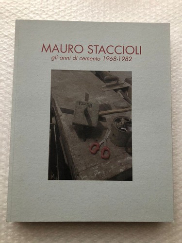 Mauro staccioli gli anni - mauro,