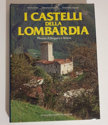 Castelli della lombardia - i,