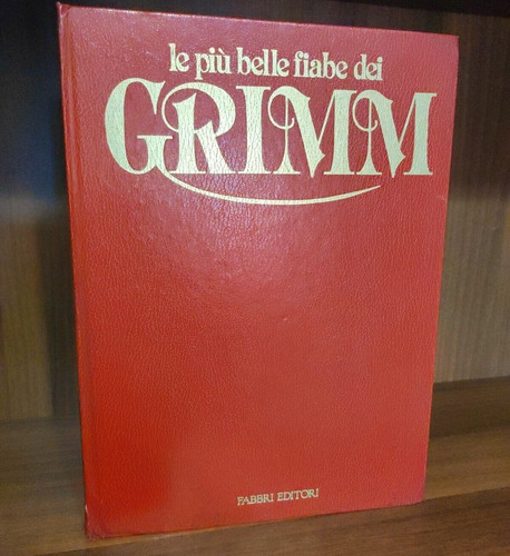 Più belle fiabe dei grimm - le,