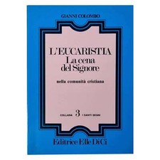 Gianni Colombo - L'EUCARISTIA