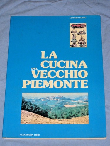 Cucina del vecchio piemonte - la,