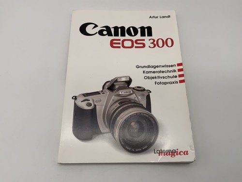 Canon eos 300 - 300, fondamenti