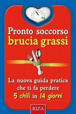 Pronto soccorso brucia grassi