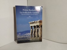 Petros MARKARIS - La Rivolta
