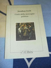 L'arte della menzogna politica Jonathan Swift