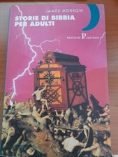 STORIE DI  BIBBIA PER ADULTI - James Morrow - 
