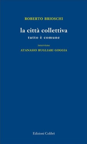 Città collettiva tutto è - collettiva,