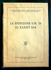 MONZINO CARREL CERRETELLI LA SPEDIZIONE G.M. '59 AL KANJUT SAR ALPINISMO 1960