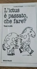 L'ICTUS E' PASSATO CHE FARE