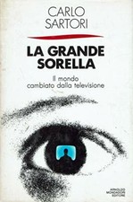 La grande sorella. Il mondo