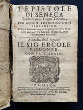 L'Epistole di Seneca nella Lingua Toscana Francesco Doni - Milano 1611 Bidelli