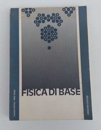 Fisica base luciano - fisica, di