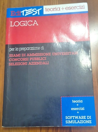 EDITEST/LOGICA/TEORIA+ESERCIZI