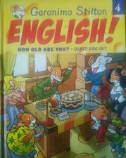 Geronimo Stilton: English N° 4, how old are you?