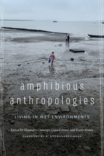 Amphibious anthropologies - amphibious,