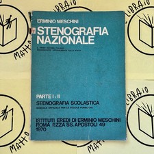 Erminio Meschini - Stenografia Nazionale - Parte I e II | 1970