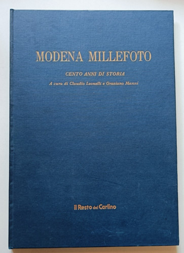 Modena millefoto 100 anni - modena, millefoto.
