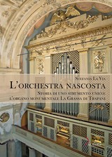 L'orchestra nascosta. Storia