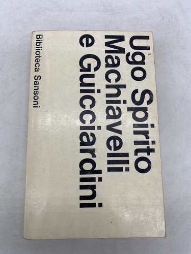 Ugo spirito machiavelli e - -,