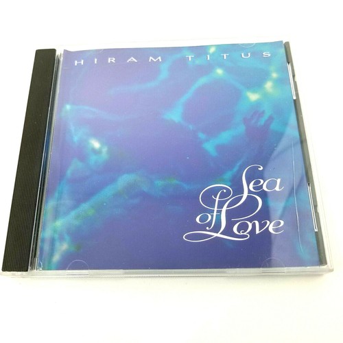 Hiram titus sea love - hiram, (cd