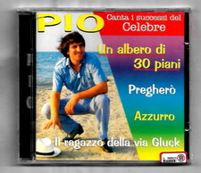 GIUSTO PIO. Canta I Successi
