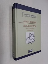 AUTOEFFICACIA VOLUME SECONDO - ALBERT BANDURA - FABBRI - 2007