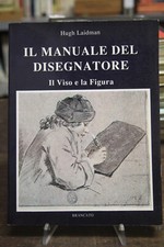 Libro manuale del disegnatore il viso e la figura hugh laidman arte disegno