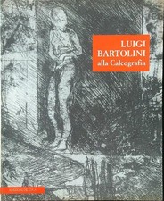 LUIGI BARTOLINI ALLA