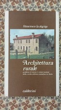 La Regina ARCHITETTURA RURALE