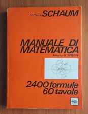 INGEGNERIA SCHAUM MANUALE DI MATEMATICA ETAS RUVIDA SPIEGEL FORMULE ANALISI