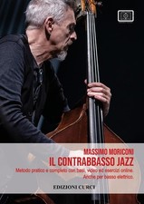 Il contrabbasso jazz - con Contenuti extra online - Massimo Moriconi
