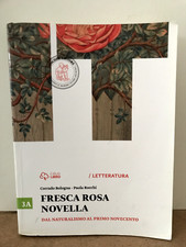 Fresca Rosa Novella - letteratura - volume 3A -Loescher 