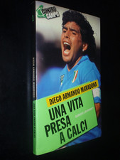 DIEGO ARMANDO MARADONA – UNA VITA PRESA A CALCI