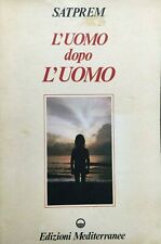 Satprem, L'uomo dopo l'uomo. 7