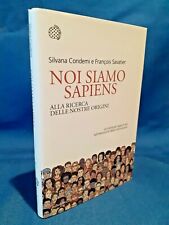 Condemi, Savatier, Noi siamo sapiens. Origini specie umana Bollati Boringhieri 