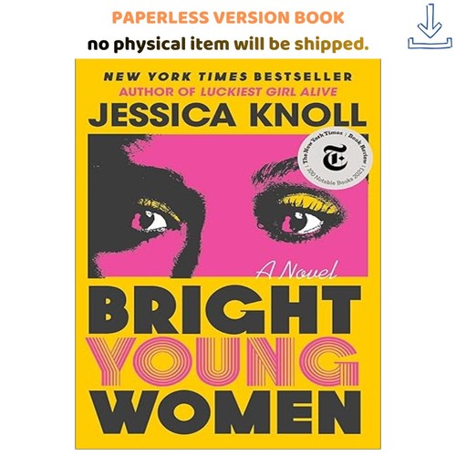Bright young women novel - women:,