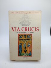 Via Crucis di Giovanni Paolo II al Colosseo - Ufficio Celebrazioni Liturgiche...