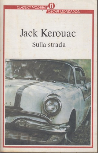 Sulla strada jack - jack, kerouac