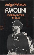 Libro fascismo, ARRIGO PETACCO, Pavolini, prima edizione