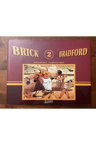 Brick bradford intégrale - brick, tome