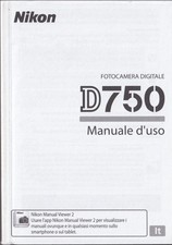 NIKON MANUALE D'USO  NIKON D750, NUOVO, IN ITALIANO, 507 PAGINE 10X15CM
