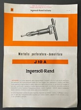 INGERSOLL-RAND ITALIANA Martello perforatore J 10 A  - Depliant A4 2 pag.