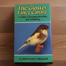 The Gloster Fancy Canary Guide