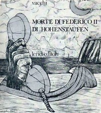 VACCHI S. - Morte di Federico
