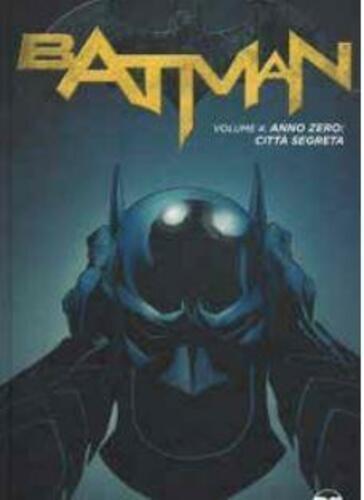 Batman anno zero citta - zero:, citta'