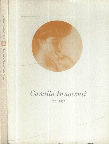 Camillo innocenti 1871 1961 - camillo,