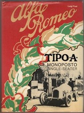 Alfa Romeo. La monoposto tipo A del 1931 - Luigi Fusi - Emmeti 1982