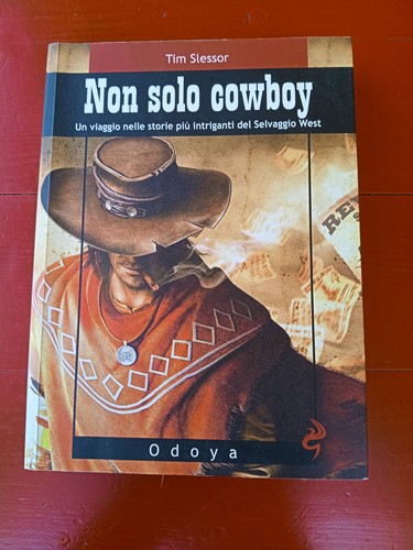 Libro non solo cowboy tim - cowboy, di
